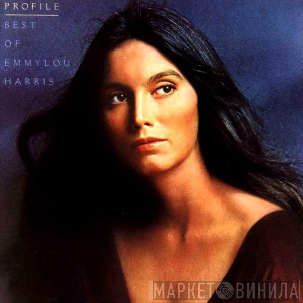 Emmylou Harris - Profile / Best Of Emmylou Harris