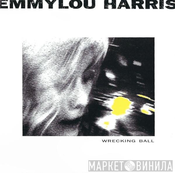  Emmylou Harris  - Wrecking Ball