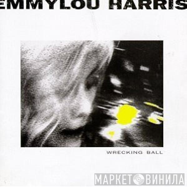  Emmylou Harris  - Wrecking Ball