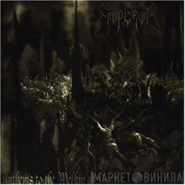  Emperor   - Anthems To The Welkin At Dusk