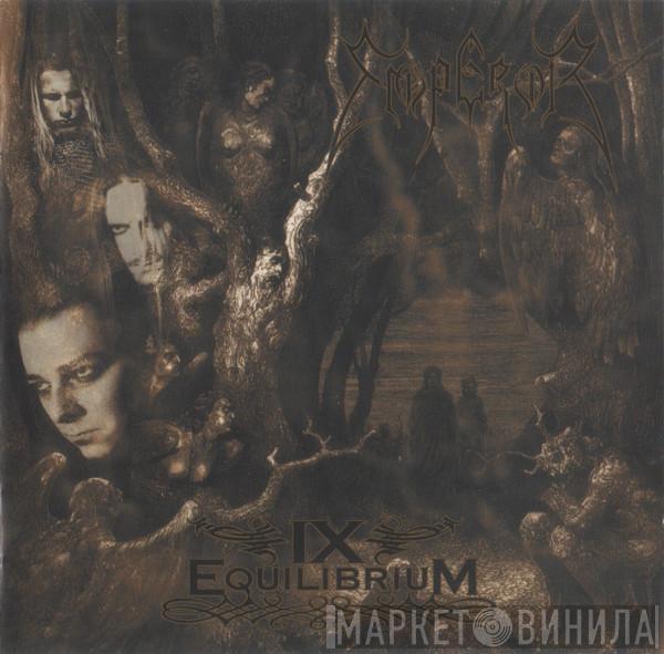 Emperor  - IX Equilibrium