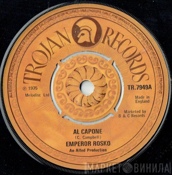 Emperor Rosko, The Main Men - Al Capone / Anna
