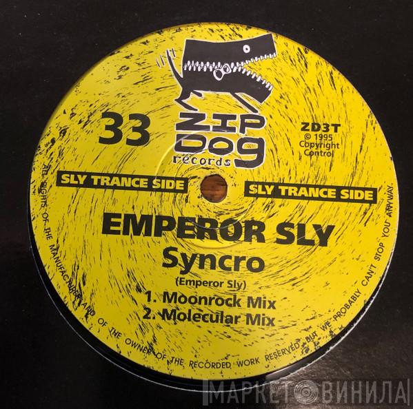 Emperor Sly - Synchro