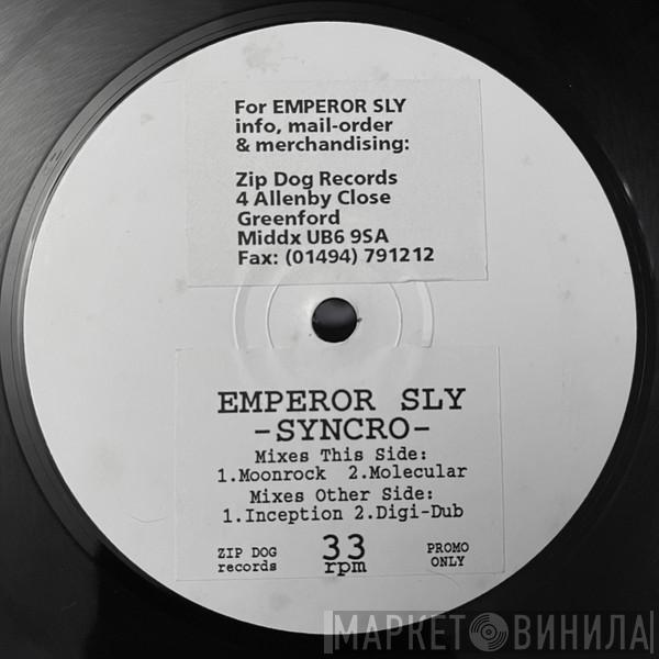  Emperor Sly  - Synchro