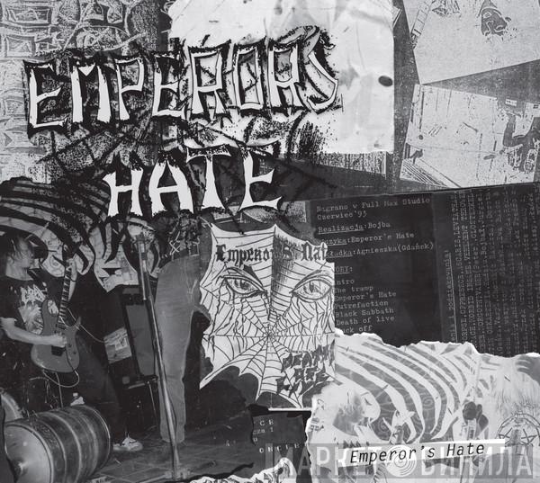 Emperor's Hate - Emperor's Hate