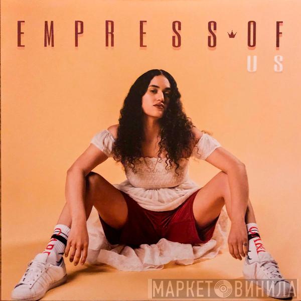 Empress Of - Us
