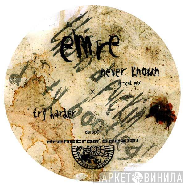 Emre - Never Known