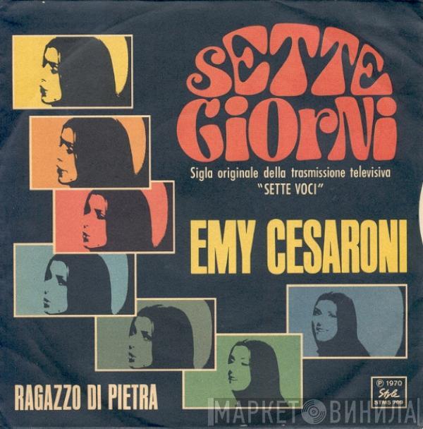 Emy Cesaroni - Sette Giorni