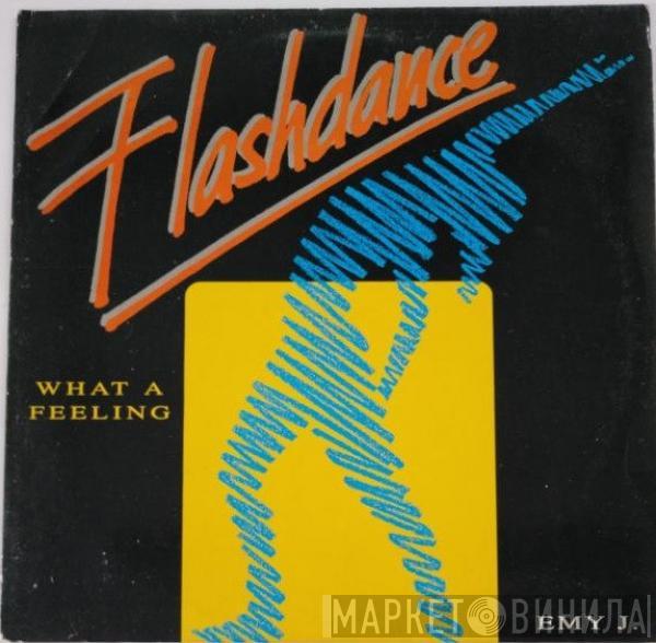 Emy J. - Flashdance ... What A Feeling