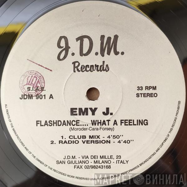 Emy J. - Flashdance ... What A Feeling