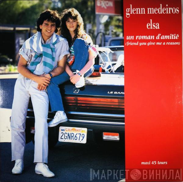 En Duo Avec Glenn Medeiros  Elsa   - Un Roman D'Amitié (Friend You Give Me A Reason)