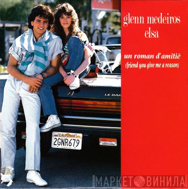 En Duo Avec Glenn Medeiros  Elsa   - Un Roman D'Amitié (Friend You Give Me A Reason)