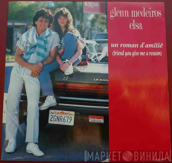 En Duo Avec Glenn Medeiros  Elsa   - Un Roman D'amitié (Friend You Give Me A Reason)