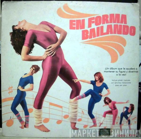  - En Forma Bailando