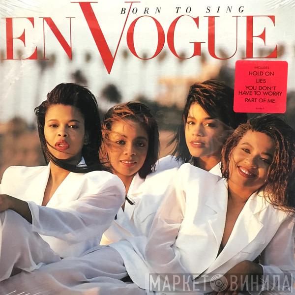 En Vogue - Born To Sing