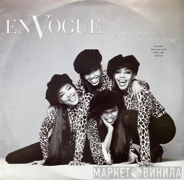 En Vogue - Give It Up, Turn It Loose