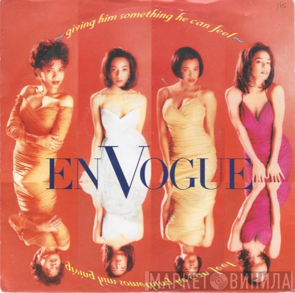 En Vogue - Giving Him Something He Can Feel