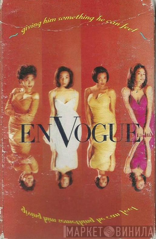  En Vogue  - Giving Him Something He Can Feel