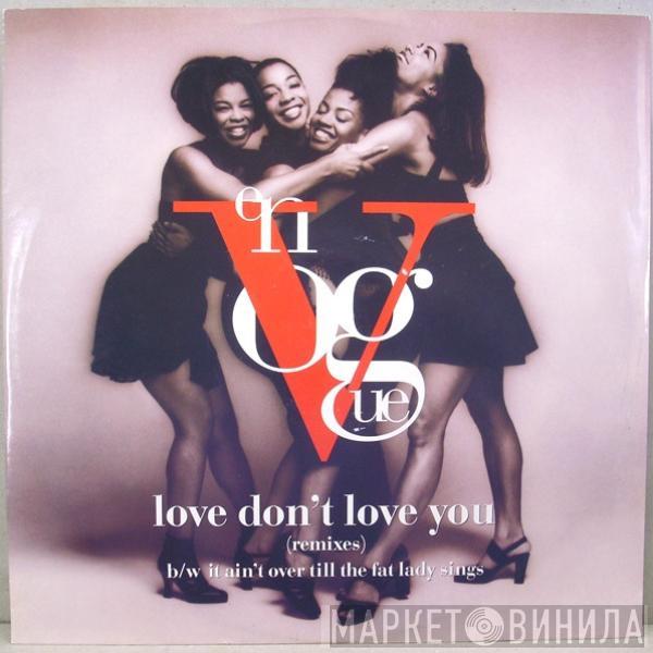 En Vogue - Love Don't Love You (Remixes)