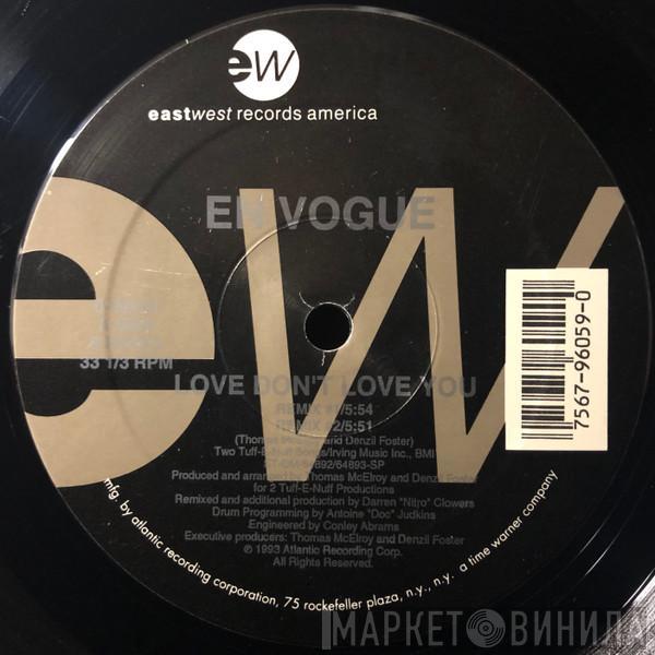 En Vogue - Love Don't Love You