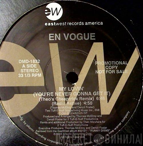  En Vogue  - My Lovin' (You're Never Gonna Get It) (Hot New Mixes!)