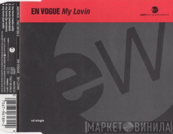  En Vogue  - My Lovin