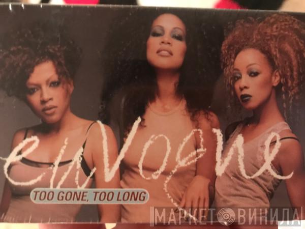  En Vogue  - Too Gone, Too Long
