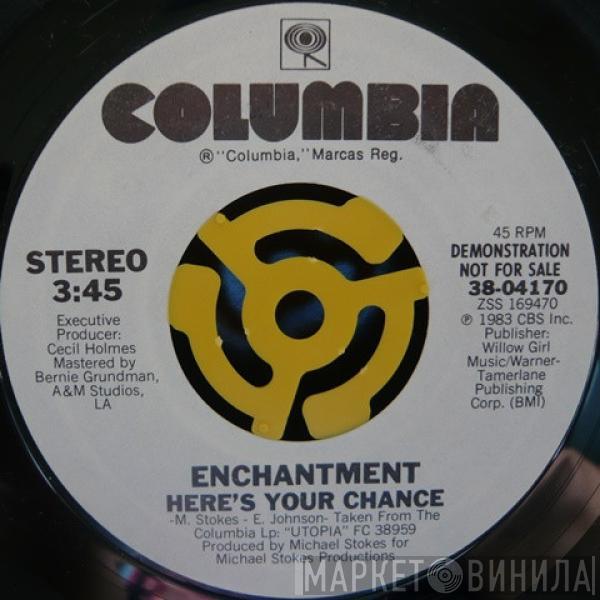 Enchantment - Here's Your Chance