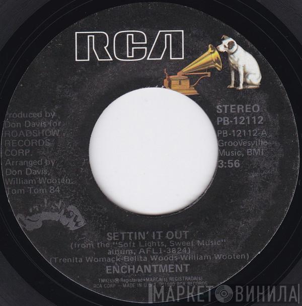 Enchantment - Settin' It Out / Are You Ready For Love