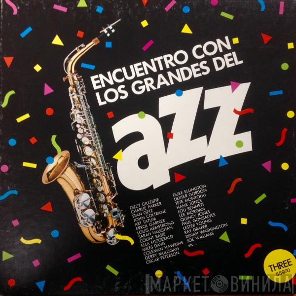  - Encuentro Con Los Grandes Del Jazz - Three