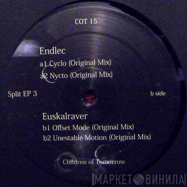 Endlec, Euskalraver - Split EP 3