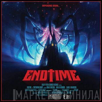 Endtime - Impending Doom...