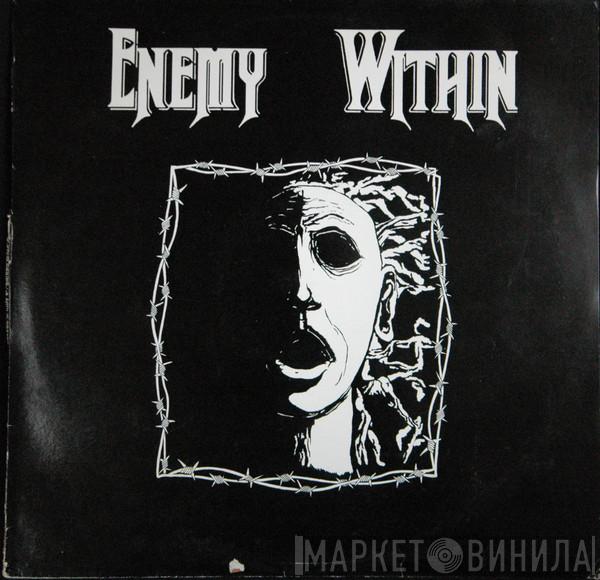 Enemy Within  - Break Your Chains / A Fool's Prayer