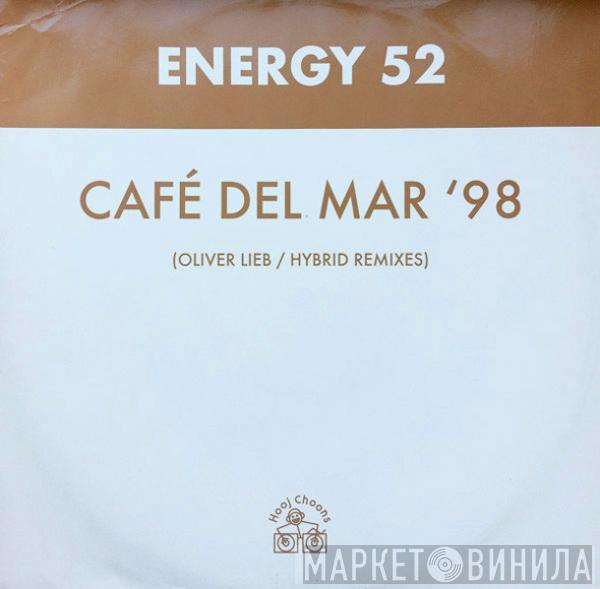  Energy 52  - Café Del Mar '98 (Oliver Lieb / Hybrid Remixes)