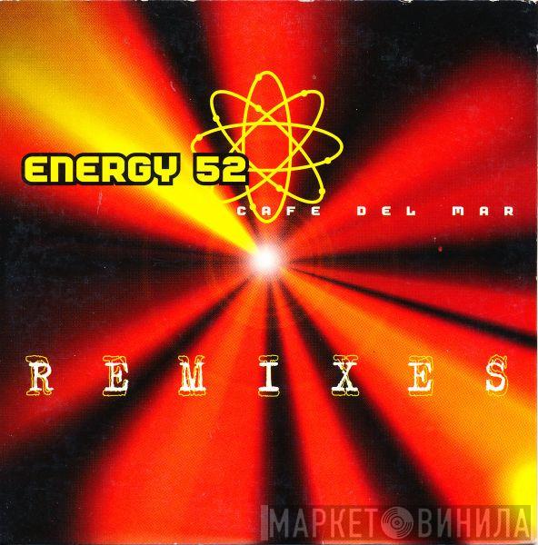  Energy 52  - Café Del Mar (Remixes)