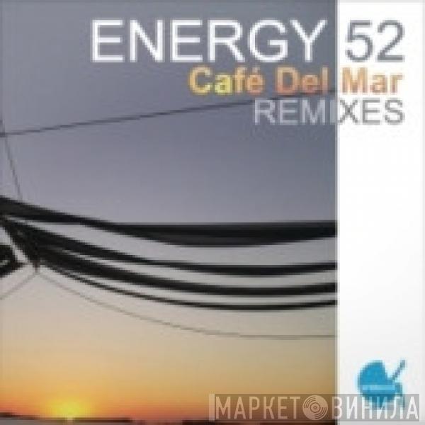  Energy 52  - Café Del Mar (Remixes)