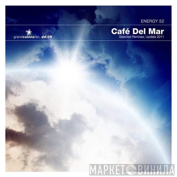  Energy 52  - Café Del Mar - Selected Remixes, Update 2011