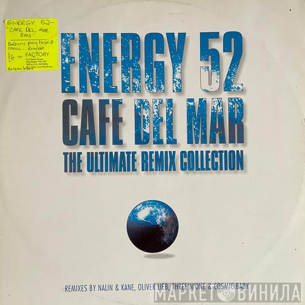  Energy 52  - Café Del Mar - The Ultimate Remix Collection