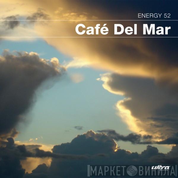  Energy 52  - Café Del Mar