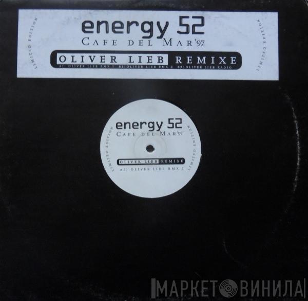 Energy 52 - Cafe Del Mar '97 (Oliver Lieb Remixe)