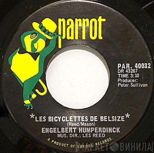  Engelbert Humperdinck  - Les Bicyclettes De Belsize / Three Little Words