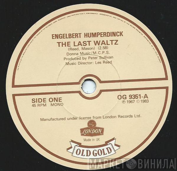  Engelbert Humperdinck  - The Last Waltz / Am I That Easy To Forget