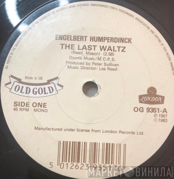  Engelbert Humperdinck  - The Last Waltz / Am I That Easy To Forget