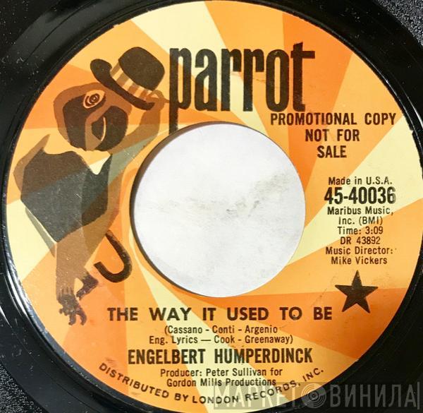 Engelbert Humperdinck  - The Way It Used To Be / A Good Thing Going