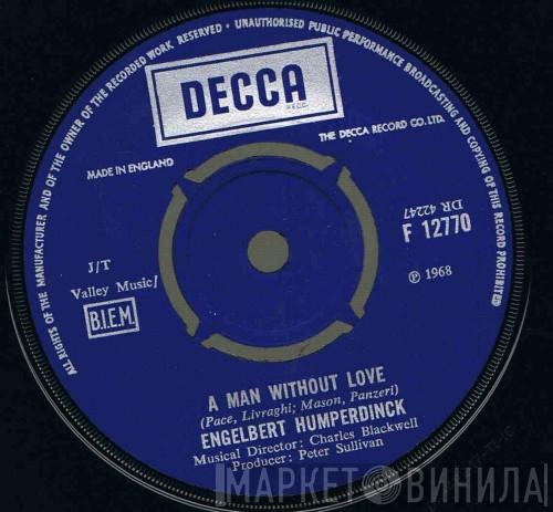 Engelbert Humperdinck - A Man Without Love