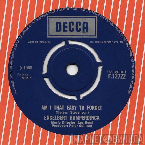 Engelbert Humperdinck - Am I That Easy To Forget