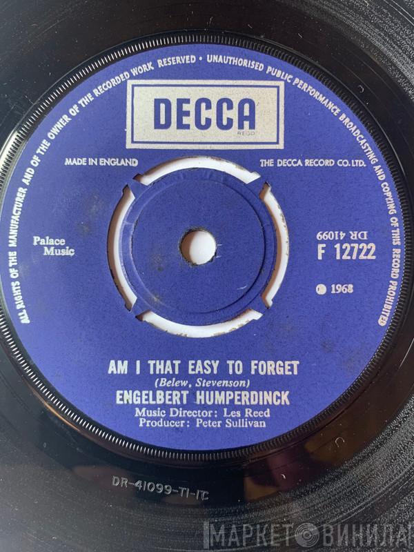 Engelbert Humperdinck - Am I That Easy To Forget