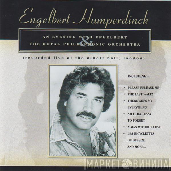 Engelbert Humperdinck - An Evening With Engelbert & The Royal Philharmonic Orchestra
