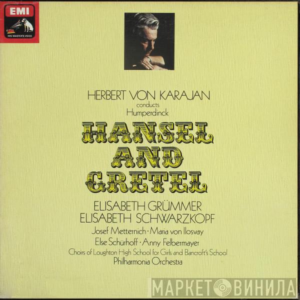 Engelbert Humperdinck , Elisabeth Grümmer, Elisabeth Schwarzkopf, Josef Metternich, Maria von Ilosvay, Else Schürhoff, Anny Felbermayer, Herbert von Karajan - Hansel And Gretel