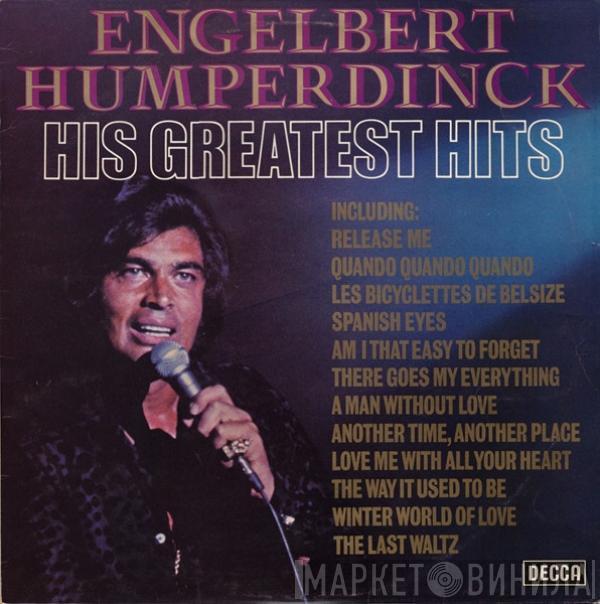 Engelbert Humperdinck - His Greatest Hits